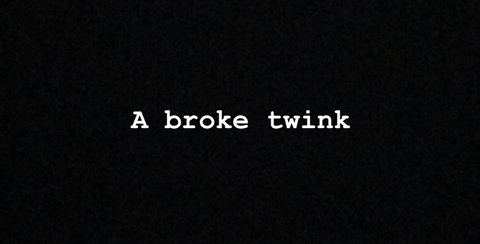 A broke twink @abroketwink cover picture