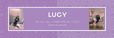 Lucyy  🐉 @amoresempre cover picture
