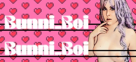 Bunni Boi @bunni_boi cover picture