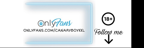 Canary boy 😈🔥 @canaryboyxxl cover picture