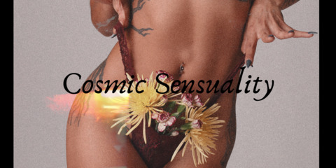Cosmic Sensuality @cosmicsensuality cover picture