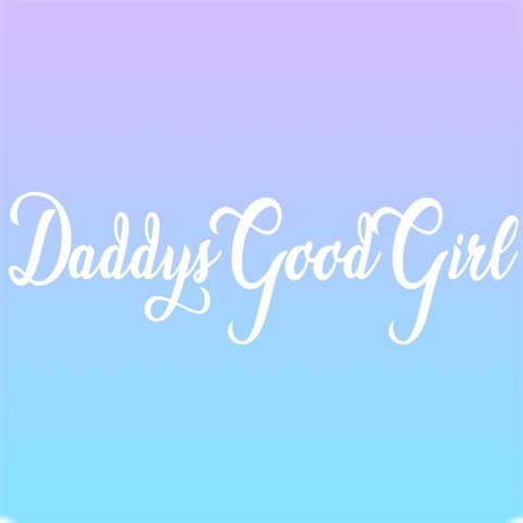 DaddysGoodGirl @daddysgoodgirl96 cover picture