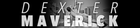 Dexter Maverick @dextermaverick cover picture