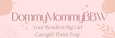 DommyMommyBBW @dommymommybbw cover picture