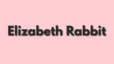 Elizabeth Rabbit @elizabethrabbit cover picture