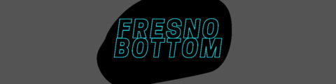 Fresno Bottom @fresnobottom cover picture