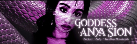Goddess/Real Time Dominatrix.Anya.Sion @goddessanyasion cover picture