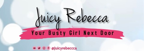 Rebecca Ann 💋 @juicyrebeccca cover picture