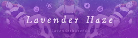 Lavender Haze @lavenderhaze666 cover picture
