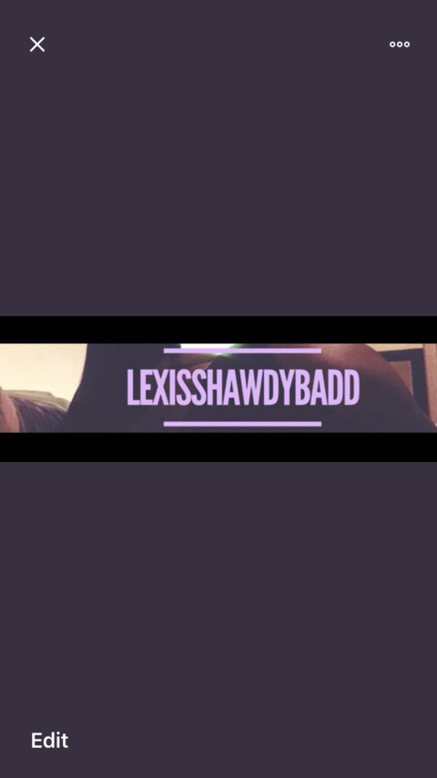 Lexdaddy If You Nasty 🤪💦 @lexisshawdybadd cover picture