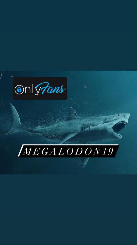 🔥Megalodon🔥 @megalodon19 cover picture