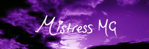 👑 𝕄𝕚𝕤𝕥𝕣𝕖𝕤𝕤 𝕄𝔾 👑 @mistressmg cover picture