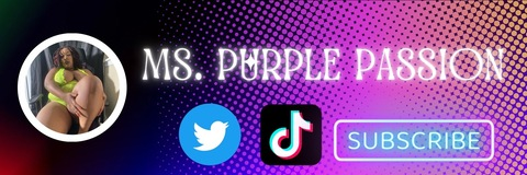 Ms. Purple Passion 💜 @mzpurplepassion cover picture