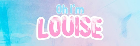 Oh I’m Louise @ohimlouise cover picture