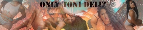 Toni DelÍz @onlytonideliz cover picture
