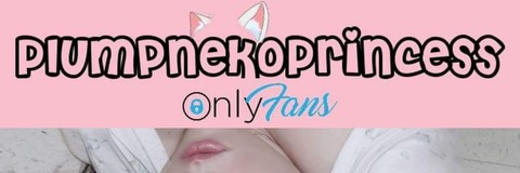 Princess @plumpnekoprincess cover picture