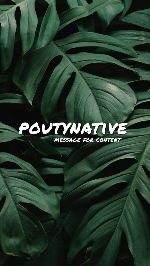 pouty @poutynative cover picture