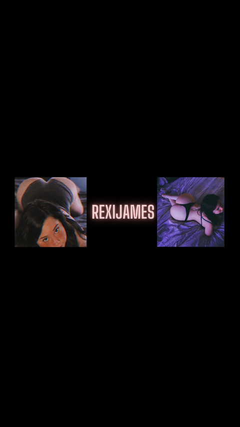 Rexi James @rexijames1313 cover picture