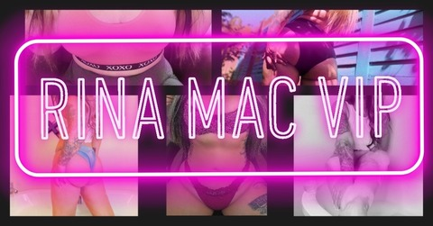 Rina Mac 💋 @rinamac cover picture
