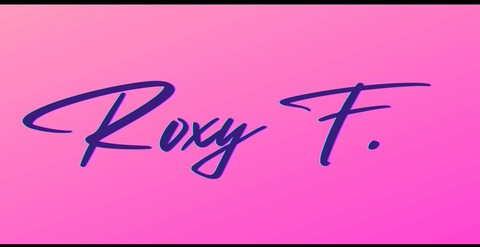RoxyF @roxyfoxxyfree cover picture