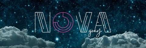 Nova Gray @seeingnovagray cover picture