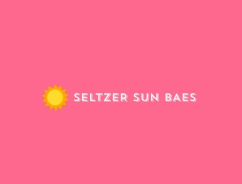 Seltzer Sun Baes @seltzer_sun_baes cover picture