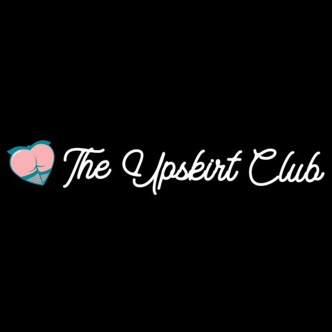The Upskirt Club @theupskirtclub cover picture
